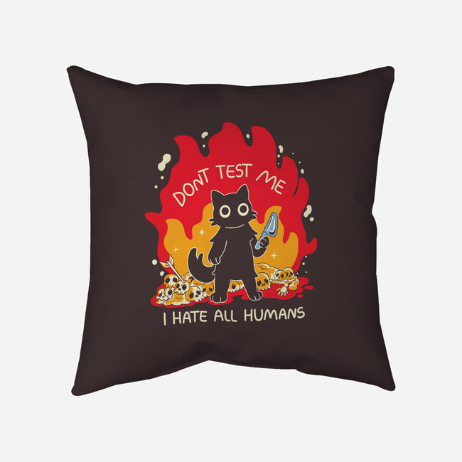 Dont Test Me-None-Non-Removable Cover w Insert-Throw Pillow-yumie