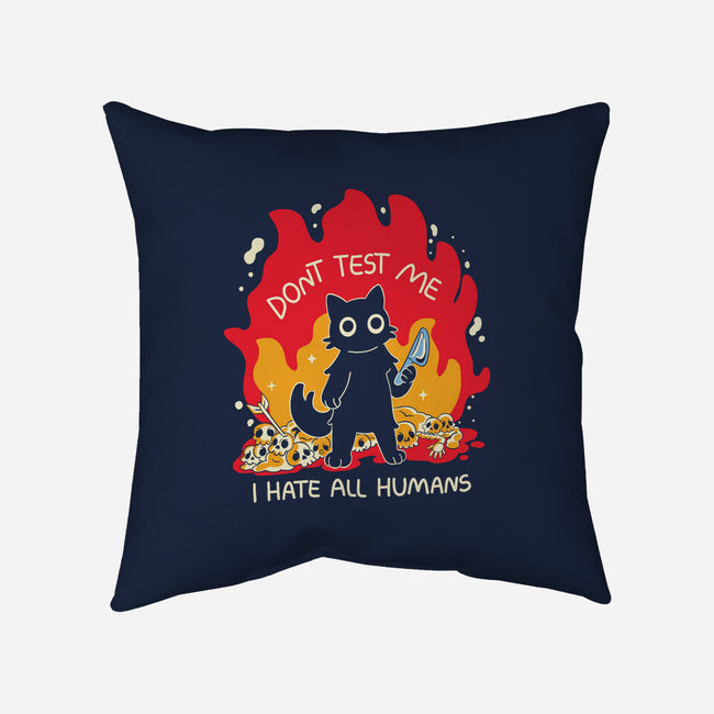 Dont Test Me-None-Removable Cover-Throw Pillow-yumie