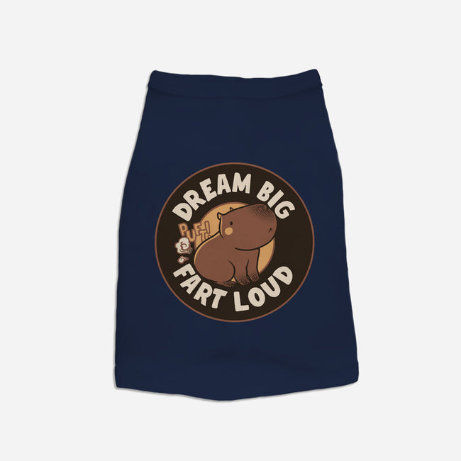 Dream Big Fart Loud-Dog-Basic-Pet Tank-tobefonseca