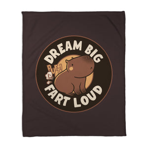 Dream Big Fart Loud