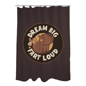 Dream Big Fart Loud