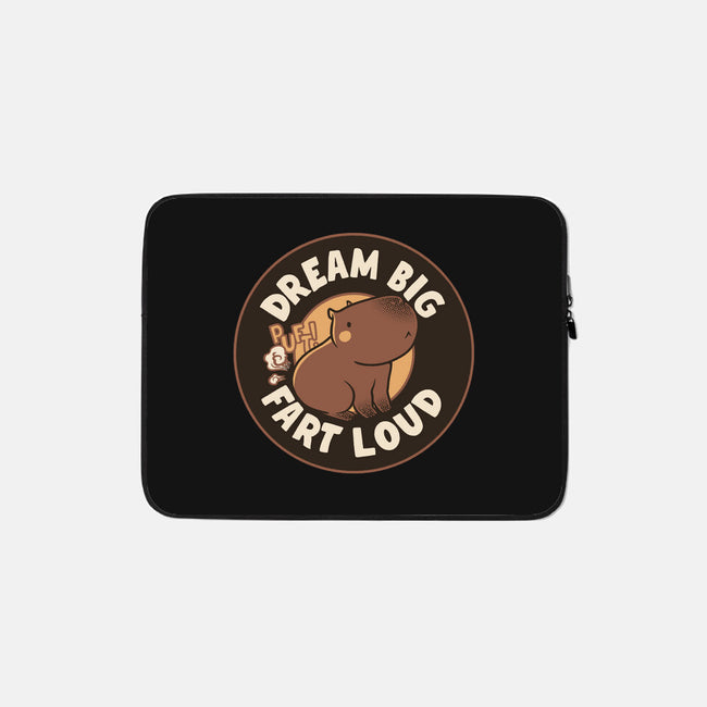 Dream Big Fart Loud-None-Zippered-Laptop Sleeve-tobefonseca