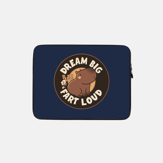 Dream Big Fart Loud-None-Zippered-Laptop Sleeve-tobefonseca