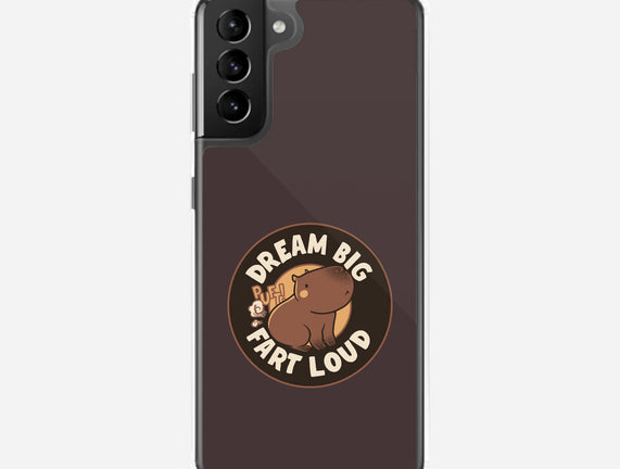 Dream Big Fart Loud