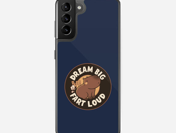 Dream Big Fart Loud