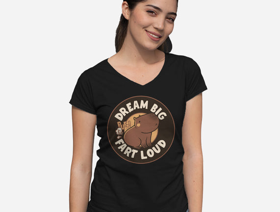 Dream Big Fart Loud