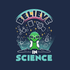 Believe In Science Alien