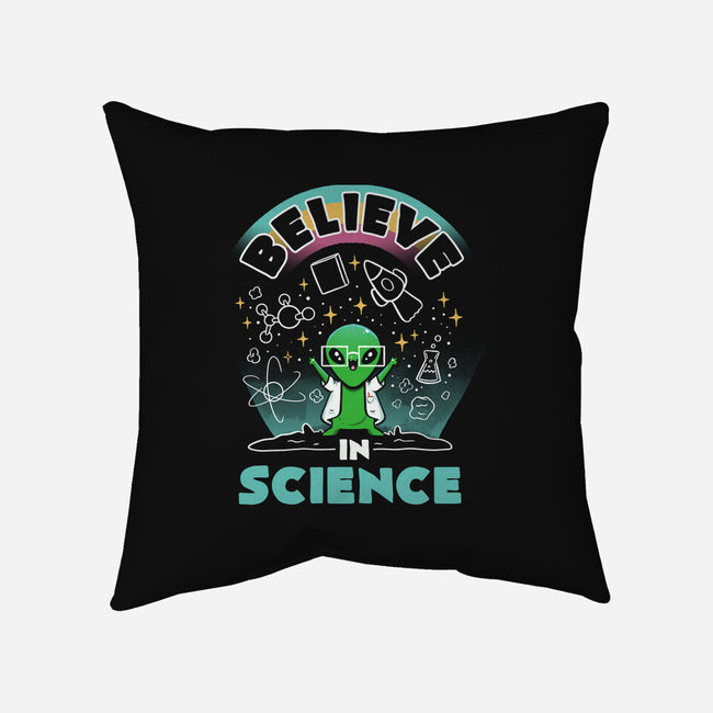 Believe In Science Alien-None-Removable Cover w Insert-Throw Pillow-tobefonseca