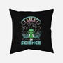 Believe In Science Alien-None-Removable Cover-Throw Pillow-tobefonseca