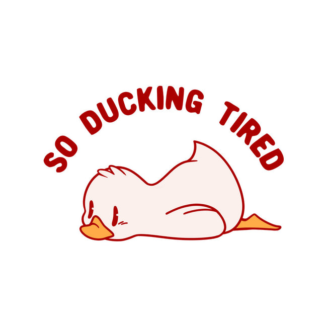 So Ducking Tired-None-Fleece-Blanket-tobefonseca