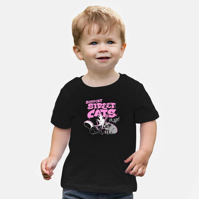 Support Street Cats Or Else-Baby-Basic-Tee-tobefonseca