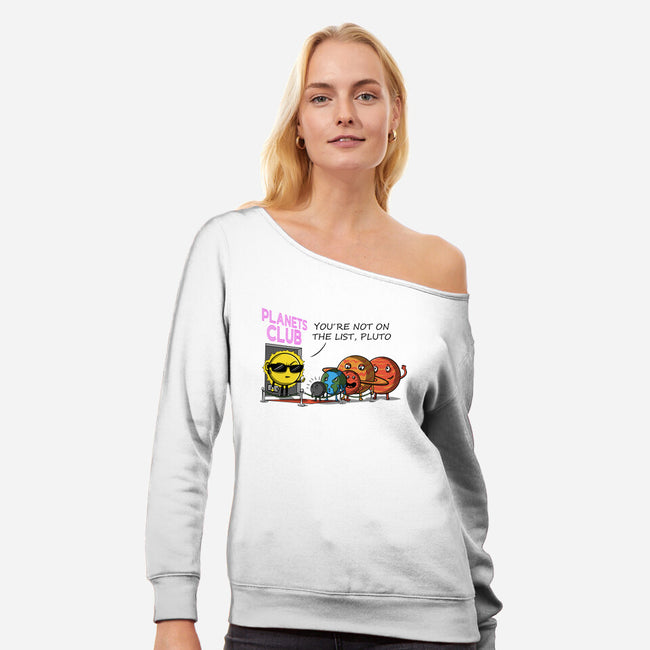 You're Not On The List-Womens-Off Shoulder-Sweatshirt-zascanauta