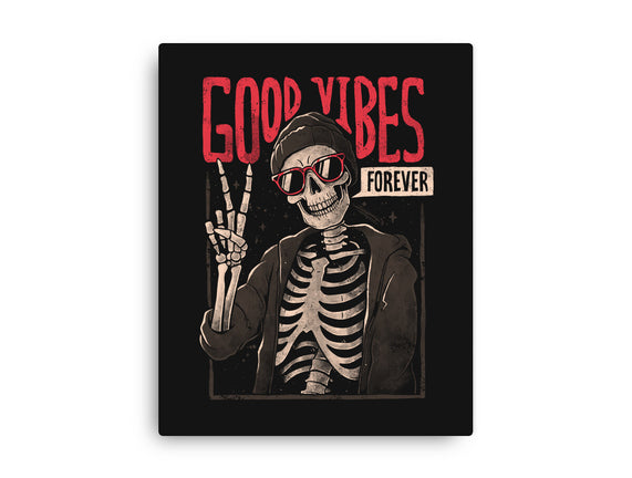 Good Vibes Forever