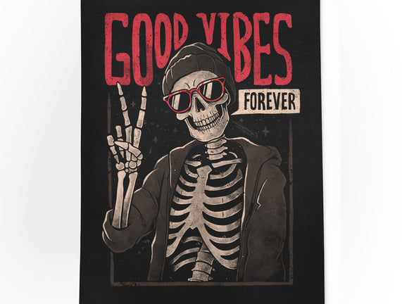 Good Vibes Forever