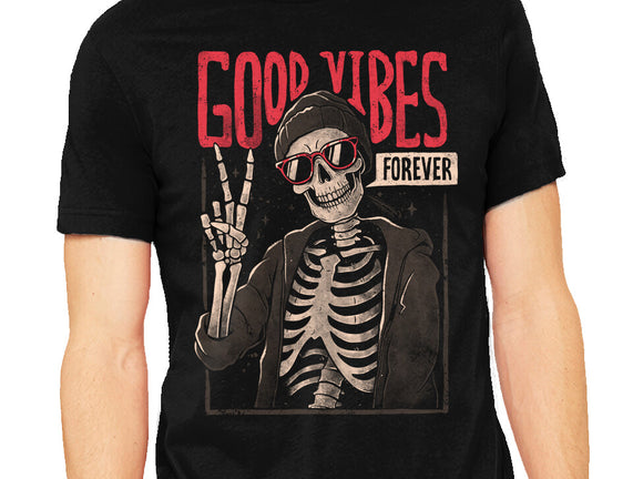 Good Vibes Forever