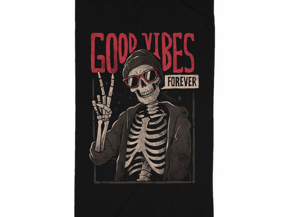 Good Vibes Forever