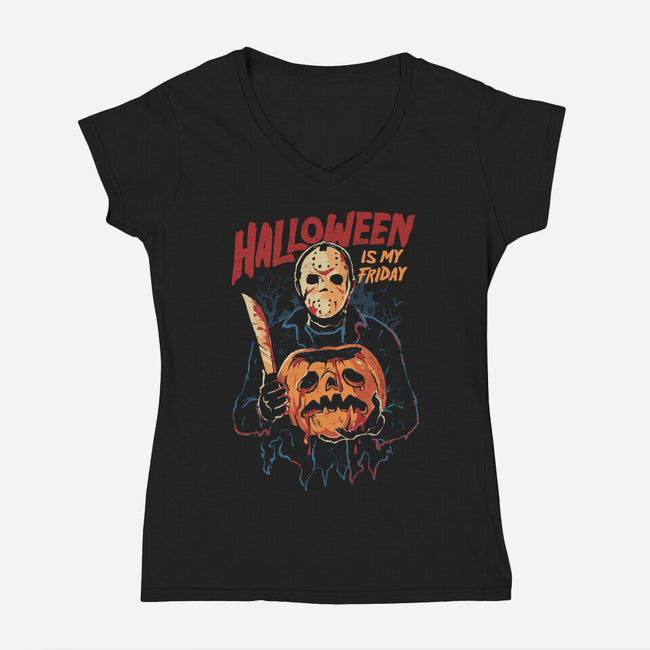 Halloween Is My Friday-Womens-V-Neck-Tee-eduely