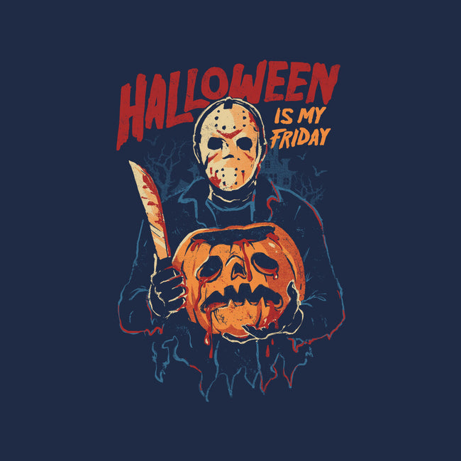 Halloween Is My Friday-None-Matte-Poster-eduely