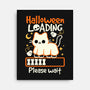 Halloween Loading-None-Stretched-Canvas-NemiMakeit