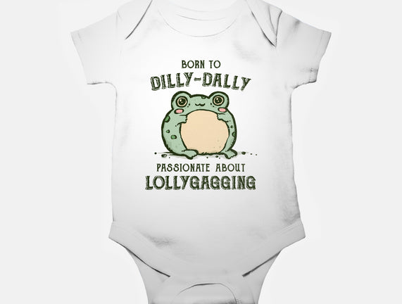 Born To Dilly-Dally