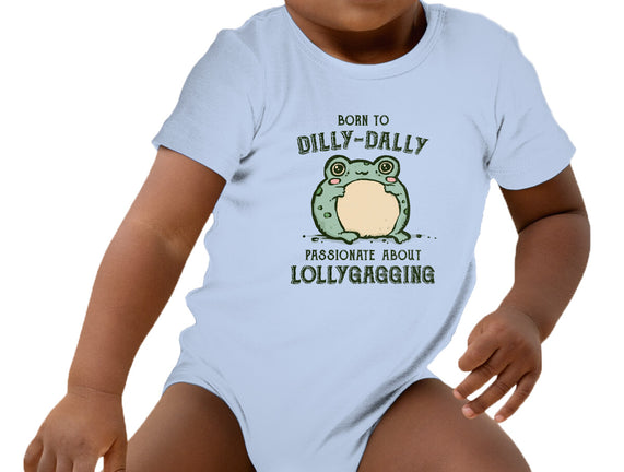 Born To Dilly-Dally