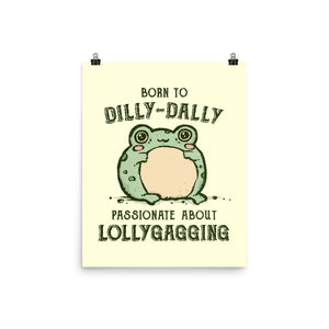 Born To Dilly-Dally