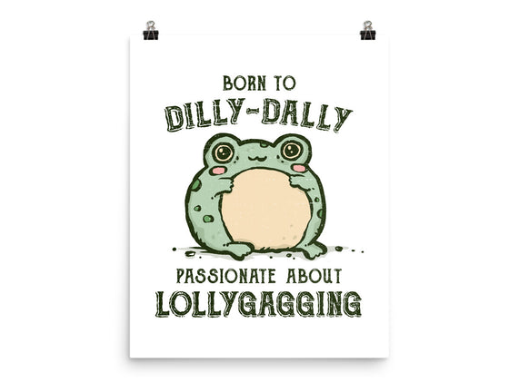 Born To Dilly-Dally