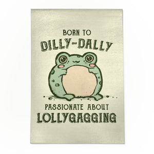 Born To Dilly-Dally