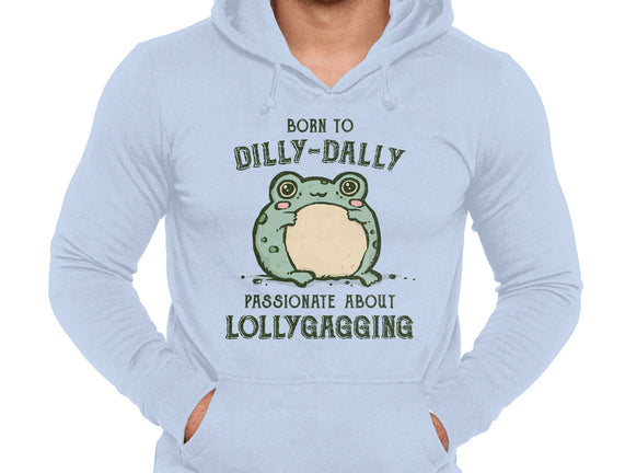 Born To Dilly-Dally