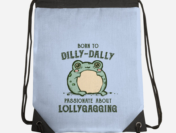 Born To Dilly-Dally