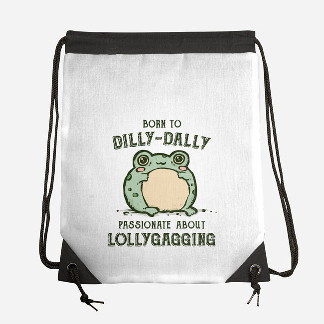 Born To Dilly-Dally-None-Drawstring-Bag-kg07