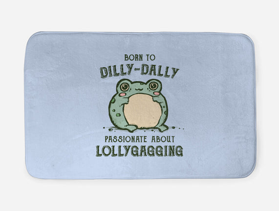 Born To Dilly-Dally