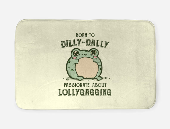 Born To Dilly-Dally