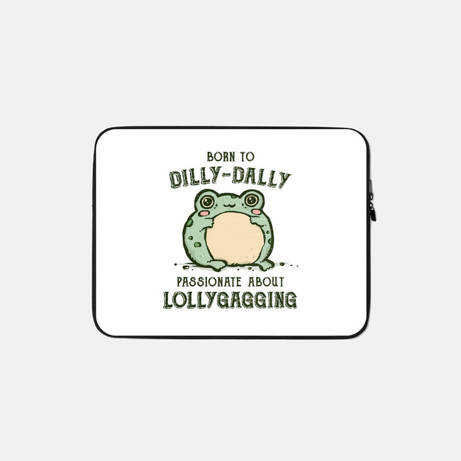 Born To Dilly-Dally-None-Zippered-Laptop Sleeve-kg07