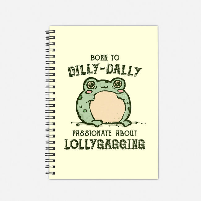 Born To Dilly-Dally-None-Dot Grid-Notebook-kg07