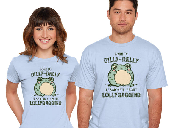 Born To Dilly-Dally