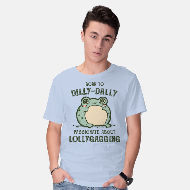 Born To Dilly-Dally-Mens-Basic-Tee-kg07