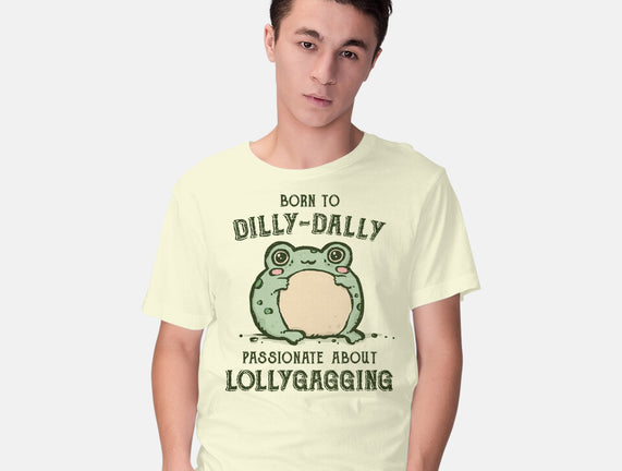 Born To Dilly-Dally