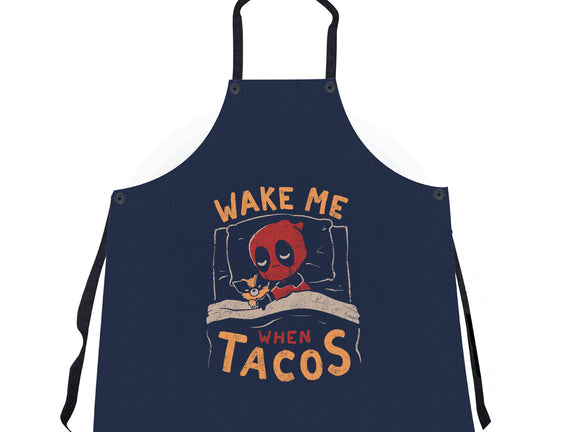 Wake Me When Tacos