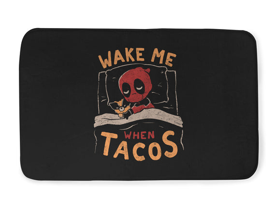 Wake Me When Tacos