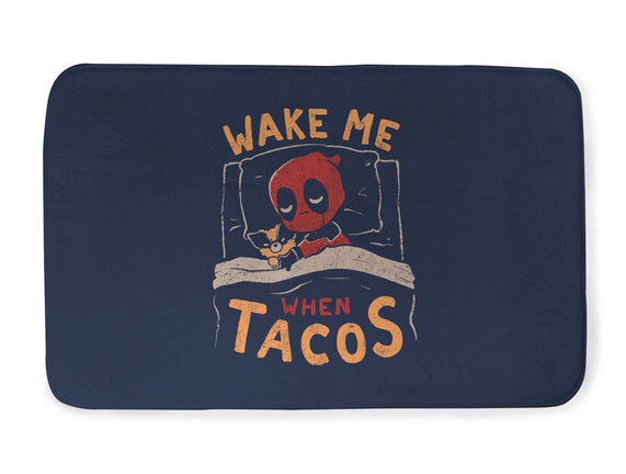 Wake Me When Tacos