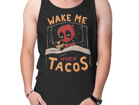 Wake Me When Tacos