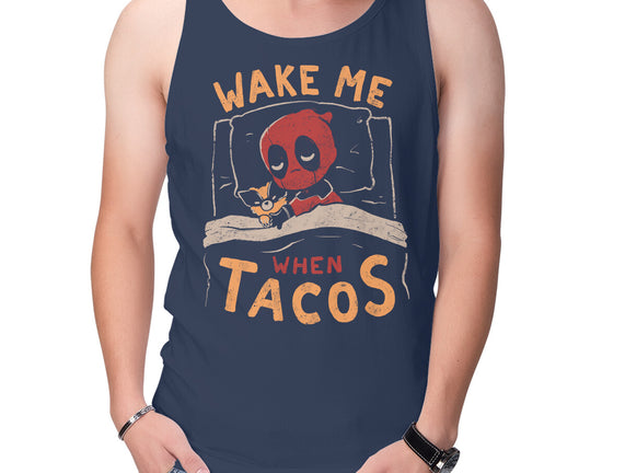 Wake Me When Tacos