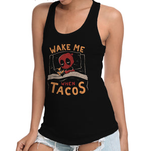 Wake Me When Tacos
