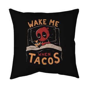 Wake Me When Tacos