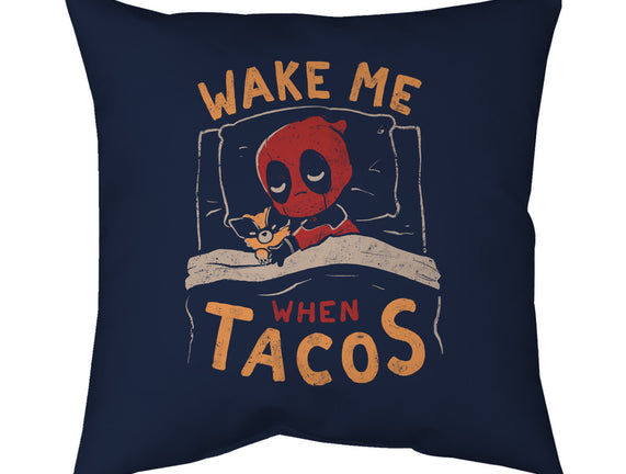 Wake Me When Tacos