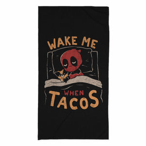 Wake Me When Tacos