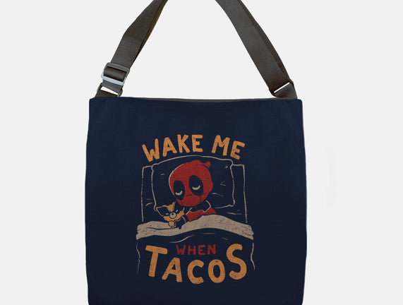 Wake Me When Tacos