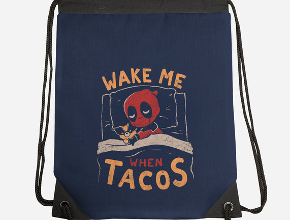 Wake Me When Tacos