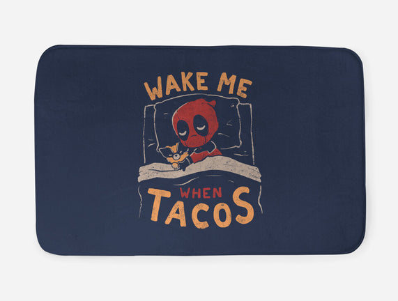 Wake Me When Tacos